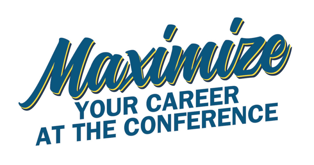 Read article: Attendees: Find Your Dream Job at the Conference