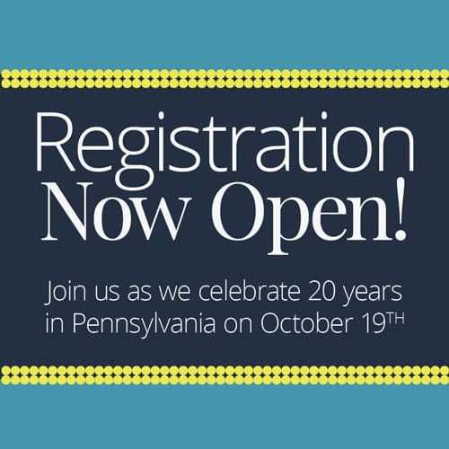 Registration now open! Join us as we celebrate 20 years in Pennsylvania on October 19th